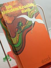 Ich zieh dem Kranich nach : Erzhlungen / Leonid Shuchowizki. Ins Dt. bertr. von Gisela Frankenberg
