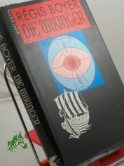 Die Wikinger / Regis Boyer. Aus dem Franz. von Linda Grnz