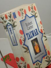 Talwar : historischer Roman / Robert Carter. Aus dem Engl. von Dorothee Asendorf und Margarete Lngsfeld