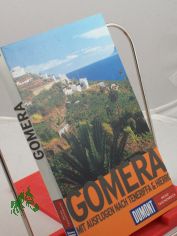 Gomera : mit Ausflgen nach Teneriffa und Hierro / Petra Nau