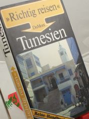 Tunesien : Reise-Handbuch / Michael Khler