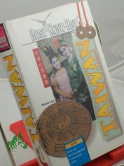 Taiwan : Handbuch fr anspruchsvolles Reisen und Entdecken / Werner Lips