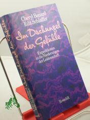 Im Dschungel der Gefhle : Expeditionen in d. Niederungen d. Leidenschaft / Cheryl Benard ; Edit Schlaffer