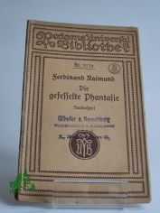 Ferdinand Raimund, Die gefesselte Phantasie, Zauberspiel