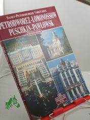 Sankt Petersburger Vorstdte, Petrodworez-Lomonossow, Puschkin-Pawlowsk