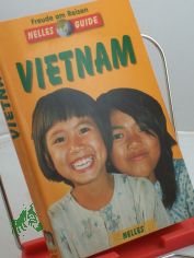 Vietnam / Autor: Annaliese Wulf. Hrsg.: Gnter Nelles