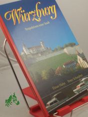 Wrzburg erleben, Perspektiven einer Stadt