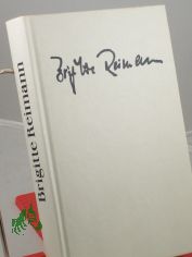 Brigitte Reimann in ihren Briefen und Tagebchern : e. Ausw. / hrsg. von Elisabeth Elten-Krause u. Walter Lewerenz