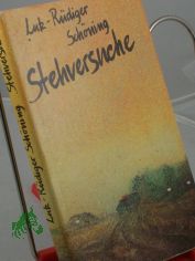 Stehversuche / Lutz-Rdiger Schning