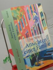Ansichten einer Familie. Sonderausgabe. Das Portrt einer fast normalen Familie