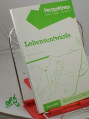 Heft II/2006, Lebensentwrfe