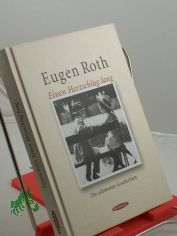 Einen Herzschlag lang : die schnsten Geschichten / Eugen Roth. Zsgest. von Thomas Roth