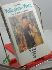 Volk ohne Witz : ber ein deutsches Defizit / Otto F. Best