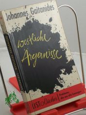 Westliche rgernisse / Johannes Gaitanides