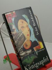 Knigsapfel : Erzhlungen / Ivan Boldizsar. Aus d. Ungar. von Ita Szent-Ivnyi u. Paul Krpati