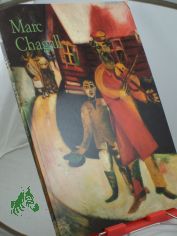 Marc Chagall : 1887 - 1985 ; Malerei als Poesie / Ingo F. Walther ; Rainer Metzger