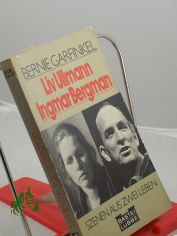 Liv Ullmann, Ingmar Bergman : Szenen aus 2 Leben / Bernie Garfinkel. Ins Dt. bertr. u. bearb. von Erich Kocian