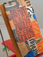 Bis fnf nach zwlfe, kleine Maus : Streifzug durch satir. Zeitschriften d. Weimarer Republik / hrsg. von W. U. Schtte. Mit e. Nachw. von Ruth Greuner. Illustrationen: Karl Holtz u. a.