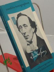 Hans Christian Andersen in Selbstzeugnissen und Bilddokumenten / Erling Nielsen. Aus d. Dn. bertr. von Thyra Dohrenburg. Den dokumentar. u. bibliograph. Anh. bearb. Paul Raabe