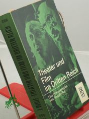 Theater und Film im Dritten Reich : Eine Dokumentation / Joseph Wulf