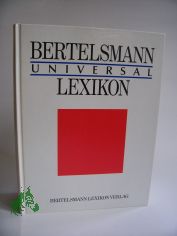 Bertelsmann-Universal-Lexikon : das Wissen unserer Zeit von A - Z in 70.000 Stichwrtern / hrsg. vom Lexikon-Institut Bertelsmann. Chefred.: Wolf-Eckhard Gudemann