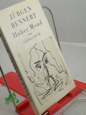 Hoher Mond : Gedichte / Jrgen Rennert. Mit 12 Federzeichn. von Walther Petri