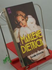 Marlene Dietrich / Leslie Frewin. Dt. bers. von Keto von Waberer. Bearb. Christa Bandmann