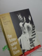 Der Schauspieler Fred Dren / Andre Mller ; Karl-Heinz Mller