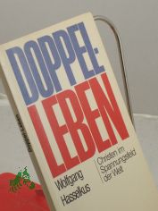 Doppelleben (Christen im Spannungsfeld der Welt)