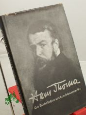 Hans Thoma : Der Malerdichter aus d. Schwarzwalde ; Ein Lebensbild / Wilibald Ulbricht