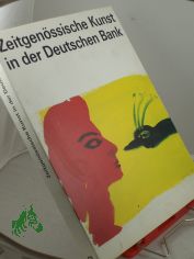 Zeitgenssische Kunst in der Deutschen Bank Frankfurt / Dt. Bank. Projektleitung Wolfgang G. Vetter. Konzeption u. red. Leitung: Klaus Gallwitz. Katalogbearb. u. Werkverz.: Marie-Theres Suermann