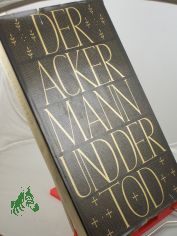 Der Ackermann und der Tod / Johannes von Saaz. bers. von Hans Franck