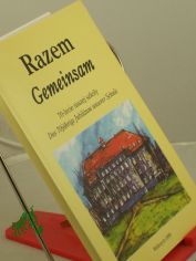 Razem Gemeinsam, das 70jhrige Jubilum unserer Schule, 70 lecie naszej szkoly