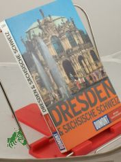 Dresden und die Schsische Schweiz / Ulrike Krause ; Enno Wiese