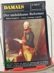 8/1992, Der unduldsame Reformer, Kaiser Joseph II Leben, Leistung, Legende