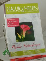 09/10 Autoritt, AD(H)S, Kinder, Gesundheit, Naturdrogen, Seide, Dill, Homopathie