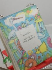 Ein alter Star erzhlt / Anatol Stern. Illustrationen Danuta Konwicka. Dt. Siegfried Schmidt