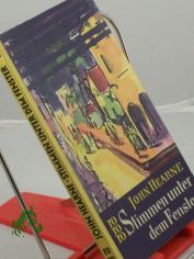 Stimmen unter dem Fenster : Roman / John Hearne. Aus d. Engl. bertr. von Reinhard Baumgart