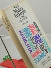 Nach Yokohama und zurck : Gedanken u. Bilder e. Schiffsarztes / Heinz Langer