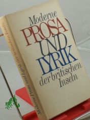 Moderne Prosa und Lyrik der britischen Inseln / Aus d. Engl. bers.: David Craig