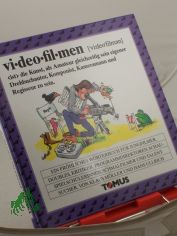 Videofilmen : ein frhliches Wrterbuch fr Jungfilmer, Doubles, Kritiker, Programmdirektoren, Schauspielerinnen, Schmalfilmer und Talentsucher / von Klaus Mller. Mit Zeichn. von Hans Ullrich