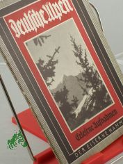 Deutsche Alpen in schnen Bildern : Mit erdgeschichtl. Vorbemerkg / von P. A.