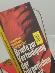 Briefe zur Verteidigung der brgerlichen Freiheit : Nachtr. 1978 / Freimut Duve (Hg.) ...