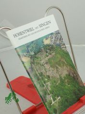 Hohentwiel mit Singen, Reisefhrer mit geschichtlichem Abri