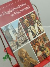 Die Magdalenenkirche in Mnnerstadt / Texte von Eva Ulrich u. Hartmut Krohm