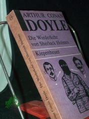 Die Wiederkehr von Sherlock Holmes / Smtliche Sherlock-Holmes- Erzhlungen 3.