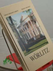 Wrlitz : ein Bildband in deutscher und englischer Sprache / Text Bernd Gerhard Ulbrich. Fotos Helmut Erfurth