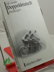 Doppeldeutsch : Erzhlungen / Udo Steinke