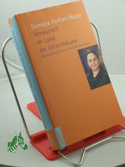 Verwurzelt im Land der Olivenbume : eine Palstinenserin im Streit fr den Frieden / Sumaya Farhat-Naser. Hrsg. von Dorothee Wilhelm ...