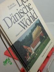 Der Dnische Wohld : wo einst das Eichhrnchen ... / Hildegard Vollmer